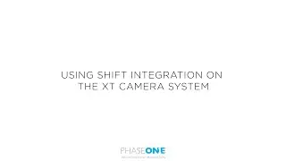 Support | Shift integration on the XT Camera System | Phase One