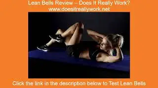 Lean Bells Review – Does It Really Work?