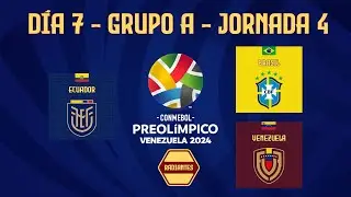 DÍA 7 - CONMEBOL PREOLÍMPICO 2024 | GRUPO A - JORNADA 4