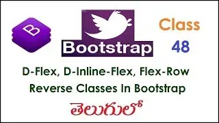 D-Flex, D-Inline Flex, Flex-Row-Reverse Classes In Bootstrap Telugu 48 I Bootstrap Tutorials