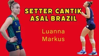 Bidadari Volley Brazil - Luanna Markus Profil
