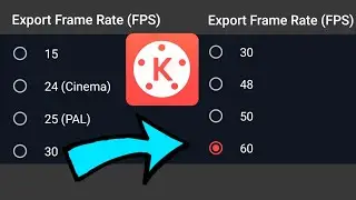 How to export 60FPS FILES in Kinemaster