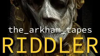 The Arkham Tapes: Riddler // Batman Analog Horror