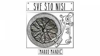 Marko Mandic - Pusti me (Audio)