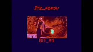 Bit_#4 itz_foksu
