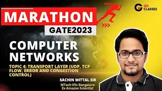 Marathon Series : CN | Topic 4: Transport Layer (UDP, TCP Flow, Error and Congestion Control)