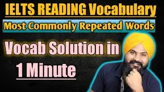 Ielts Reading Commonly Repeated Vocabulary | Ielts Reading Vocabulary | Most Repeated Words