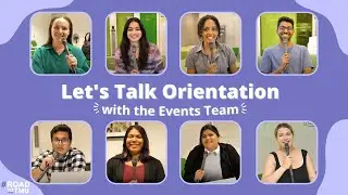 Let's Talk Orientation with the Events Team