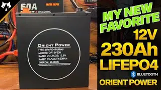 The Best 12v 230ah Lifepo4 Battery by Orient Power