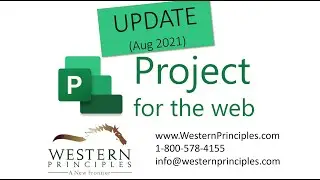 Microsoft Project for the web  - UPDATE August 2021