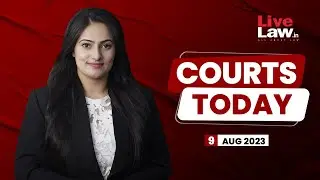 Courts Today 09.08.23: Article 370|Kuno Cheetah Deaths|Umar Khalid's Bail Plea| Gyanvapi Survey