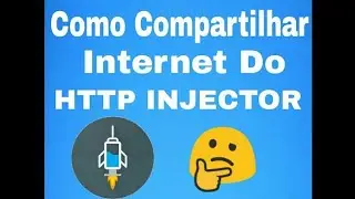 Como rotear internet do Http injector atualizado