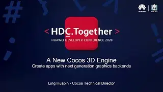 A New Cocos 3D Engine - Huabin Ling, Technical Director at Cocos | HDC 2020