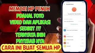 Ternyata inih penyebab memory hp penuh terus!!! fail lama menumpuk gini cara bersihin nya