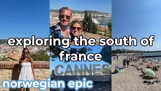 NORWEGIAN EPIC CRUISE VLOG! | Day 9 | Visiting Cannes in the South of France!