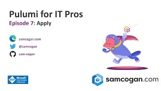 Pulumi for IT Pros Episode 7: Apply