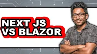 Next.js vs. Blazor - 2025 Comparison