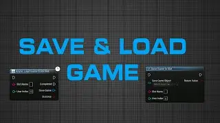 UE5 Efficient Blueprints - Save/Load Game(+Async)