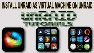 How to install unRAID as a virtual machine on another unRAID host