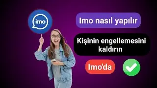 Imo'da Bir Kişinin Engelini Nasıl Kaldırabilirim || Imo'da Birinin Engelini Nasıl Kaldırabilirim ||