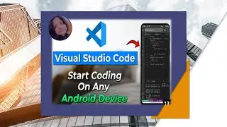 || (Hindi) || Install Visual Studio Code in Any Android Phone || VS Code on Android ||