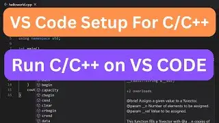 How to download and install C/C++ in Visual Studio Code | VS Code Setup For C or C++ Programmers