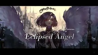 【フリーBGM】Eclipsed Angel - 光を失った天使【壮大・ラスボス・かっこいい・戦闘・絶望感・神々しい】