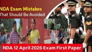 NDA 12 April 2026 Exam First Paper | NDA Paper Analysis | NDA Exam Review 