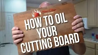 How to oil your cutting board