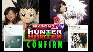 Hunter x Hunter - Season 7 Confirm (2021)