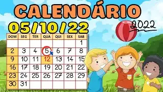Calendário dia 05 de OUTUBRO-Aula completa |Rotina Educação Infantil |Dia 05/10/2022
