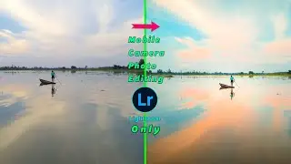Afternoon Time Image Nob to Pro Editing | Color Correction In Smart Phone | Lightroom Mobile Edit