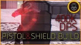 The Division - Pistol&Shield 400k DPS Build Guide