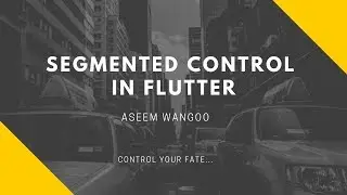 SegmentedControl in Flutter | Using SegmentedControl in Flutter | SegmentedControl iOS 