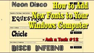 How to Add New Fonts to Your Windows Computer  - Ask a Tech #12