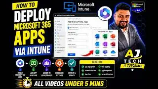 How to Deploy Microsoft Store Apps Using Intune | Step-by-Step Tutorial