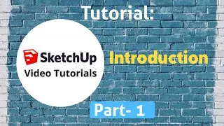SketchUp Tutorial - 1 - Introduction / Beginner SketchUp Tutorial / SketchUp - English