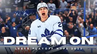 Toronto Maple Leafs Playoffs Hype 2025 - 