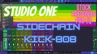 Studio One: Sidechain Kick & 808 with stock EQ