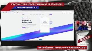 Ça diffuse! L'actualité du podcast en 10 minutes!