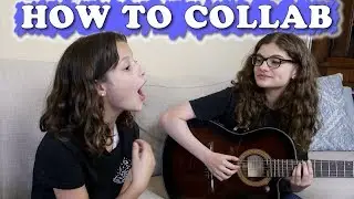 How to Collab (WK 448) Bratayley