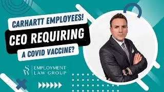 Carhartt Employees! Is your CEO requiring a COVID vaccination?
