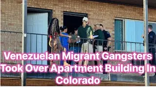Venezuelan Migrant Gangsters Took Over Apartment Building In Colorado