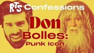 Don Bolles: Weirdo Punk Legend | RTS Confessions