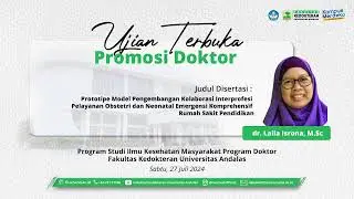 Ujian Terbuka : dr. Laila Isrona, M.Sc  |  Prodi Ilmu Kesehatan Masyarakat Program Doktor FK UNAND