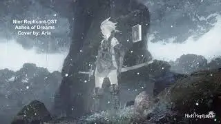 [Aria] NieR OST - Ashes of Dreams English Cover