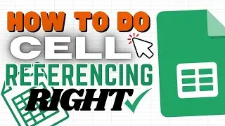 How to do Cell Referencing Right in Google Sheets (Absolute Reference)