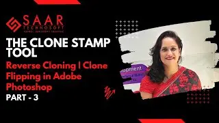 The Clone Stamp Tool | Reverse Cloning | Clone Flipping in Adobe Photoshop | Part-3