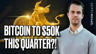 Bitcoin price to $50.000 during this Quarter, all you NEED to know! | CryptoMichNL