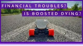Is Boosted Boards in Financial Trouble??